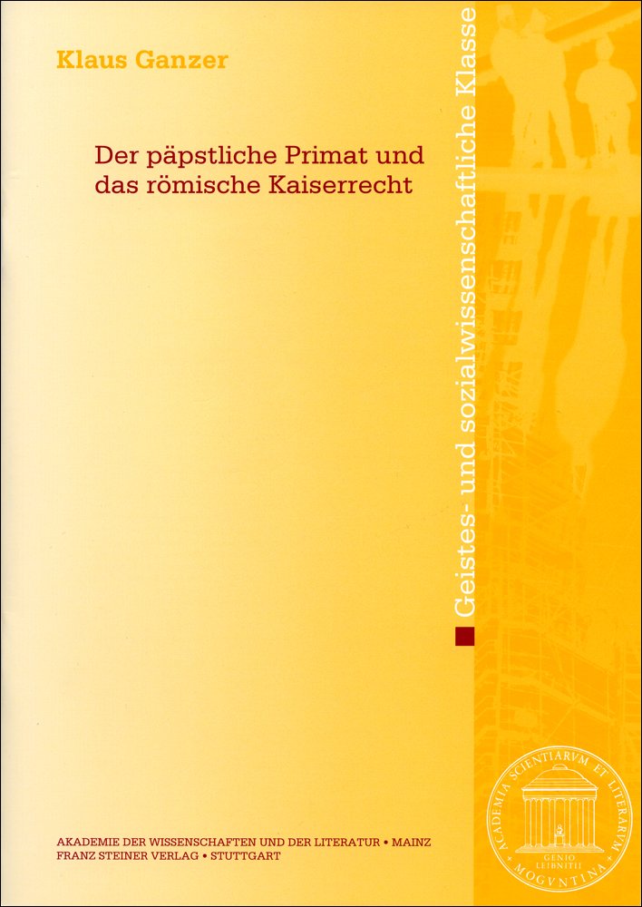 Der päpstliche Primat und das römische Kaiserrecht