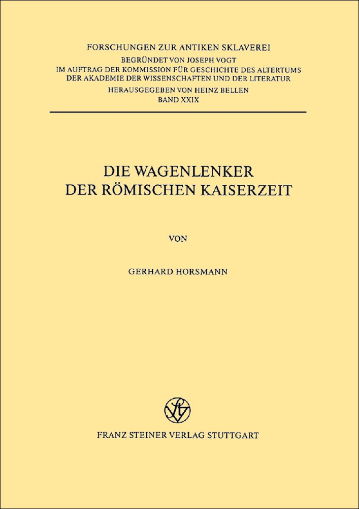 Die Wagenlenker der römischen Kaiserzeit