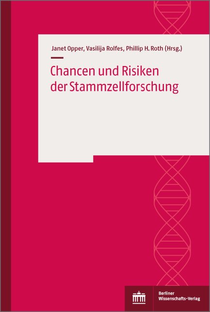 Chancen und Risiken der Stammzellforschung