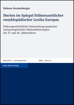 Iberien im Spiegel frühneuzeitlicher enzyklopädischer Lexika Europas