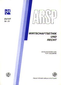 Wirtschaftsethik und Recht / Éthique de l´Économie et Droit /  Etica dell´Economia e Diritto