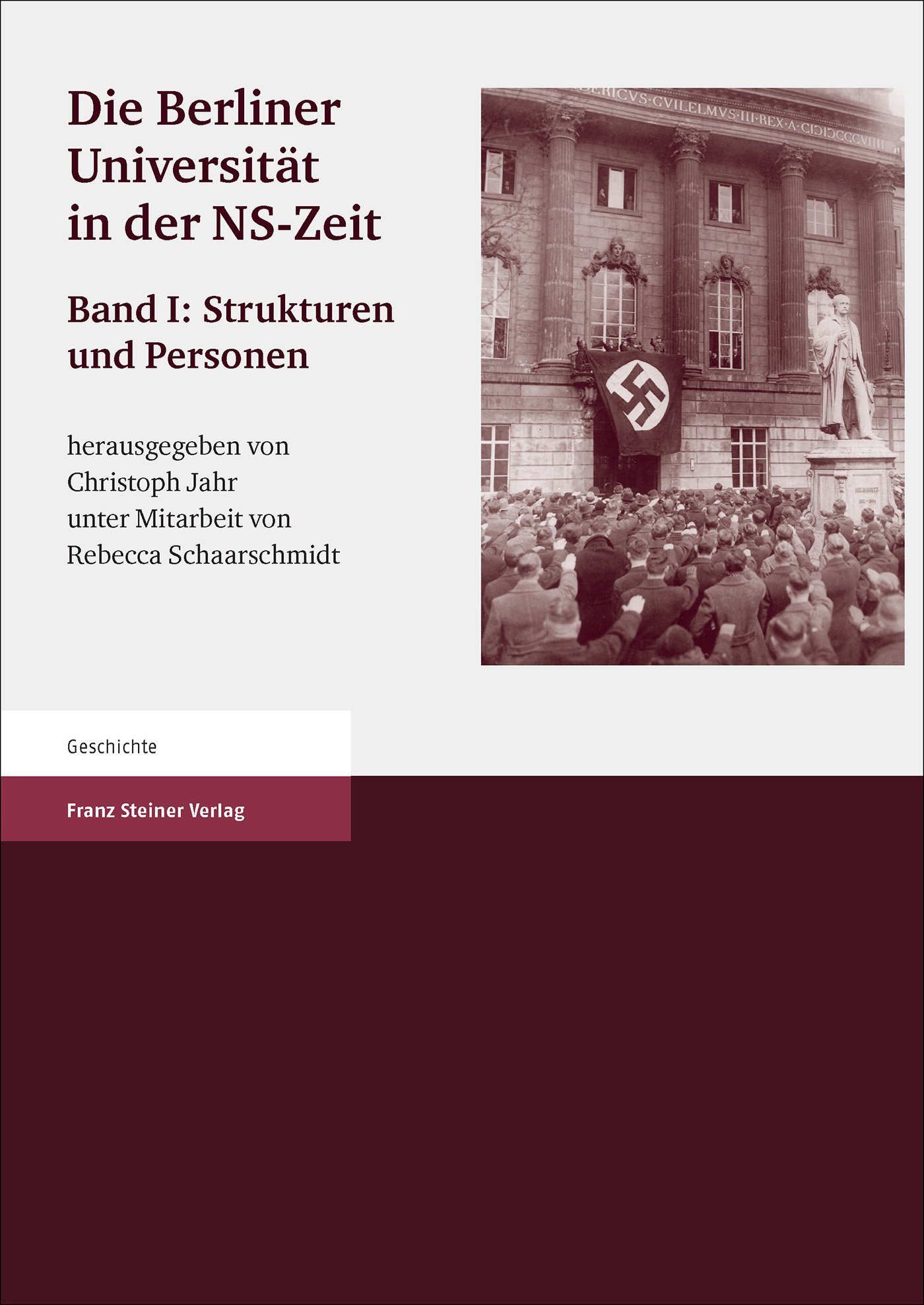 Die Berliner Universität in der NS-Zeit. Band I
Herausgegeben im Auftrag der Senatskommission "Die Berliner Universität und die NS-Zeit. Erinnerung, Verantwortung, Gedenken".