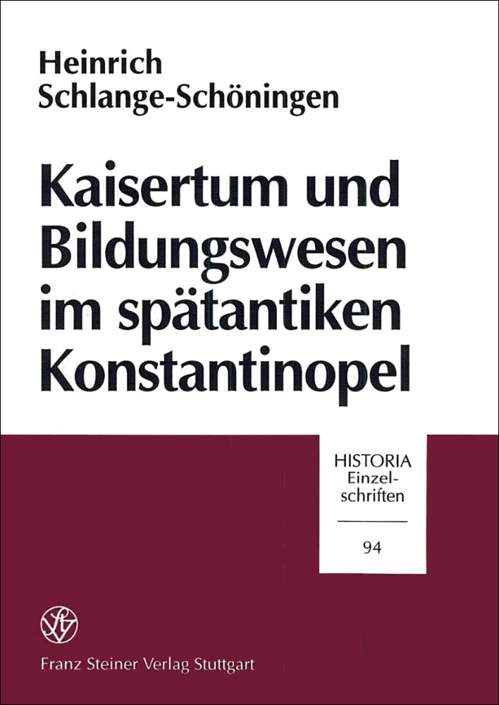 Kaisertum und Bildungswesen im spätantiken Konstantinopel