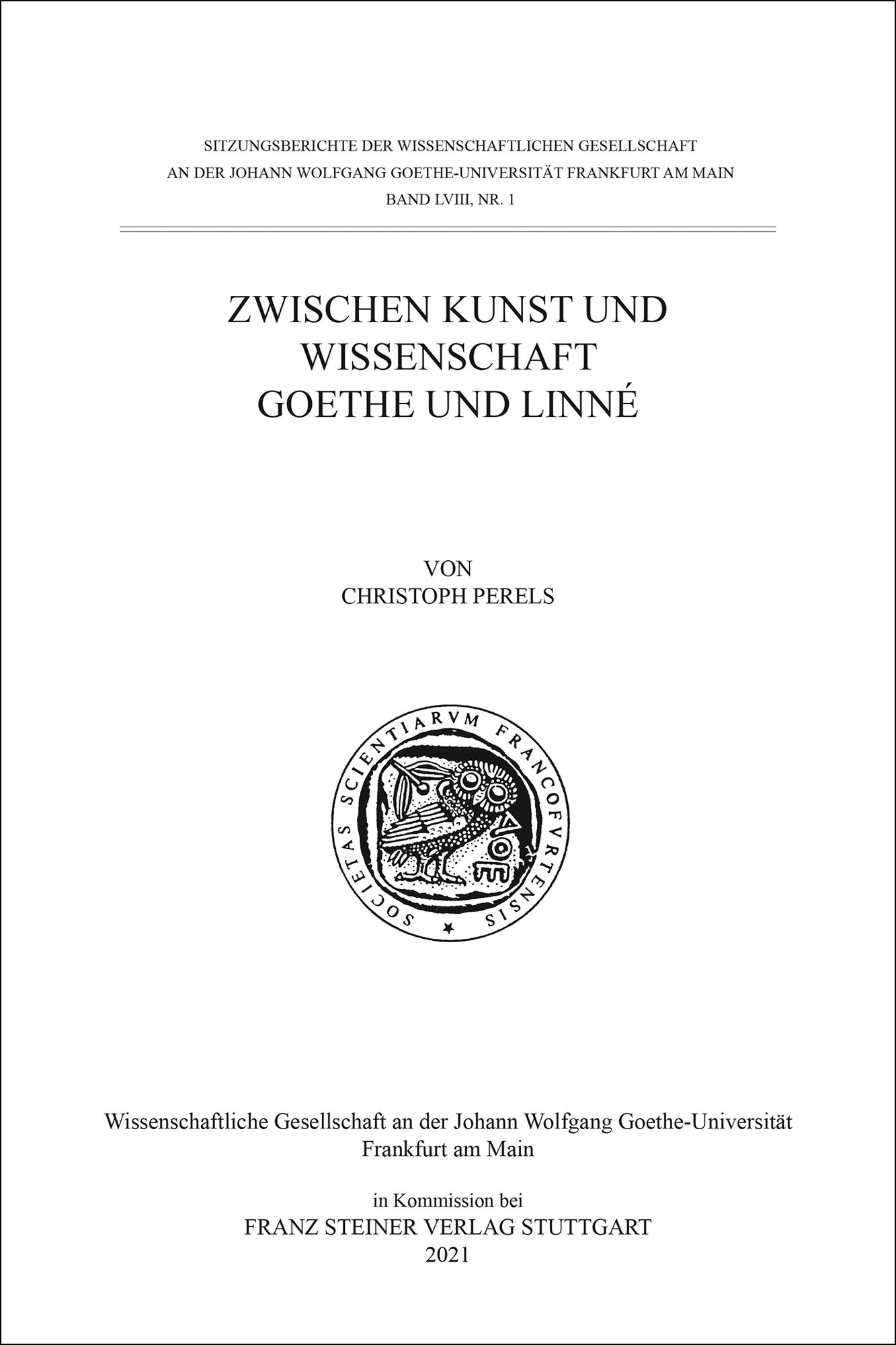 Zwischen Kunst und Wissenschaft. Goethe und Linné