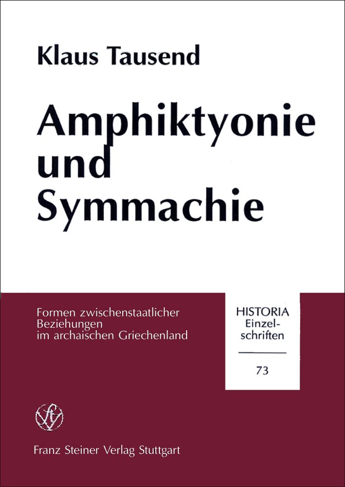 Amphiktyonie und Symmachie