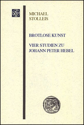 Brotlose Kunst  – Vier Studien zu Johann Peter Hebel