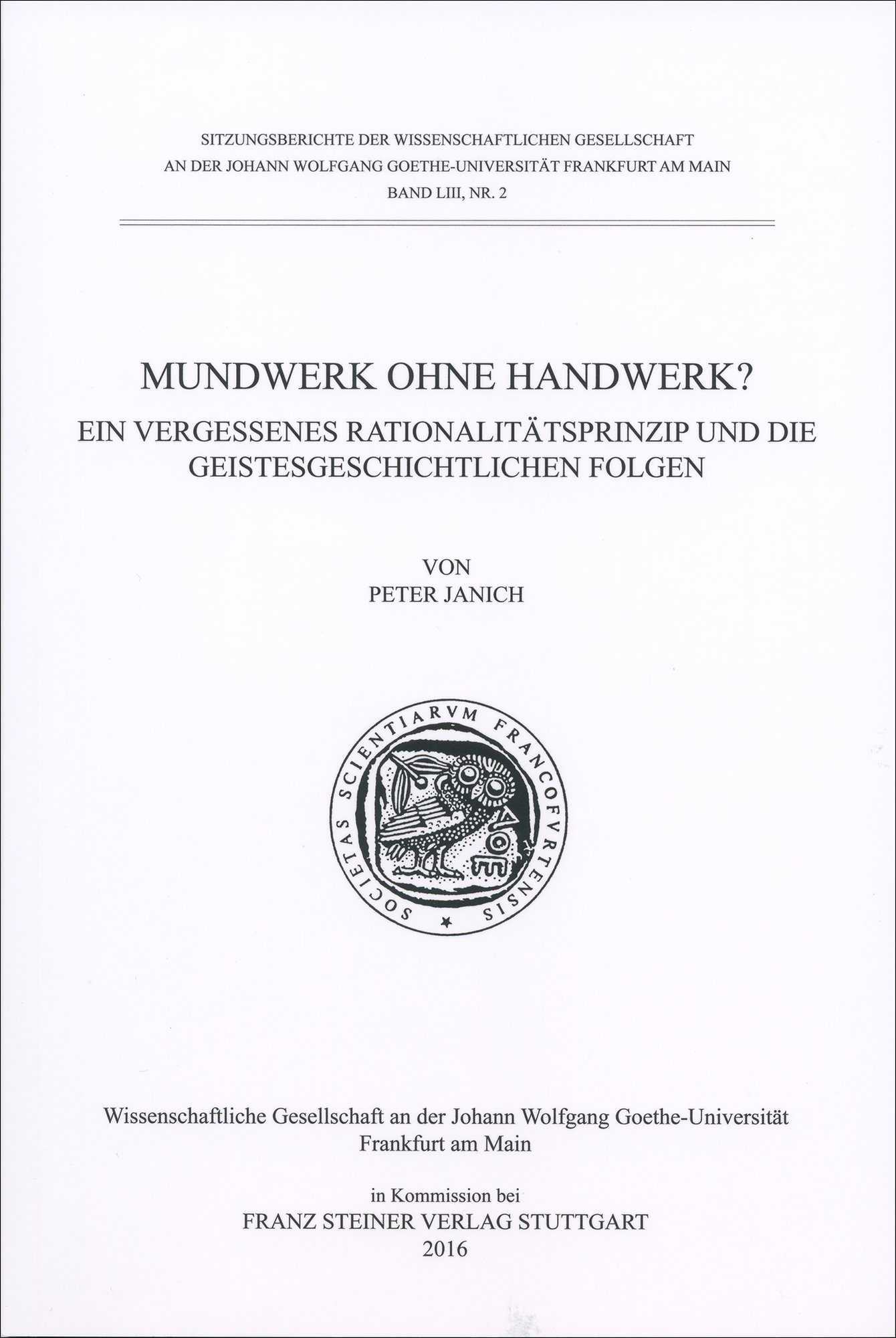 Mundwerk ohne Handwerk?