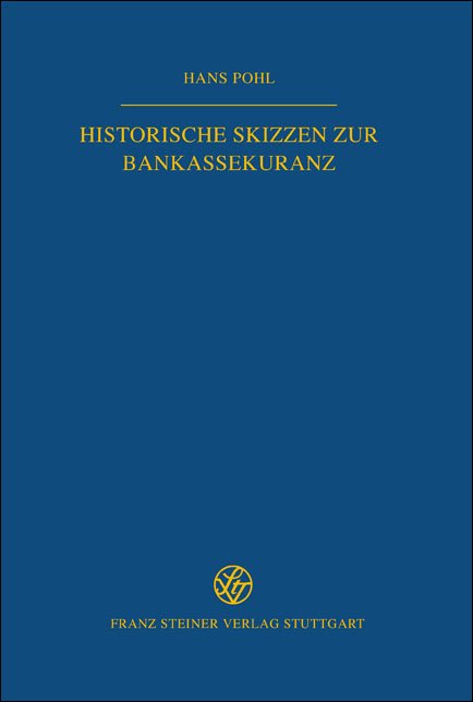 Historische Skizzen zur Bankassekuranz