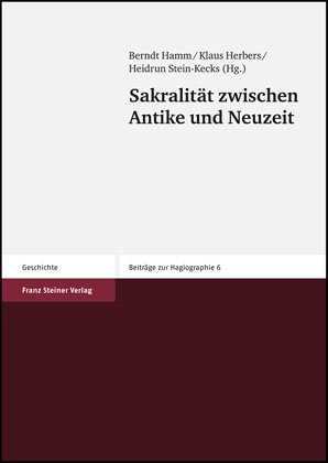 Sakralität zwischen Antike und Neuzeit