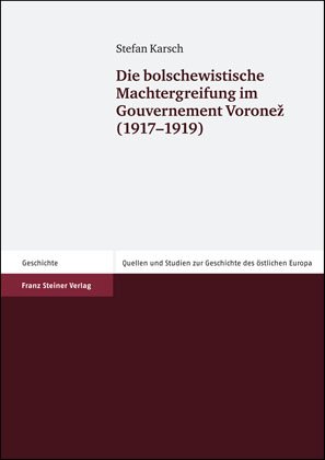 Die bolschewistische Machtergreifung im Gouvernement Voronez (1917-1919)