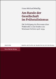 Am Rande der Gesellschaft im Frühstalinismus