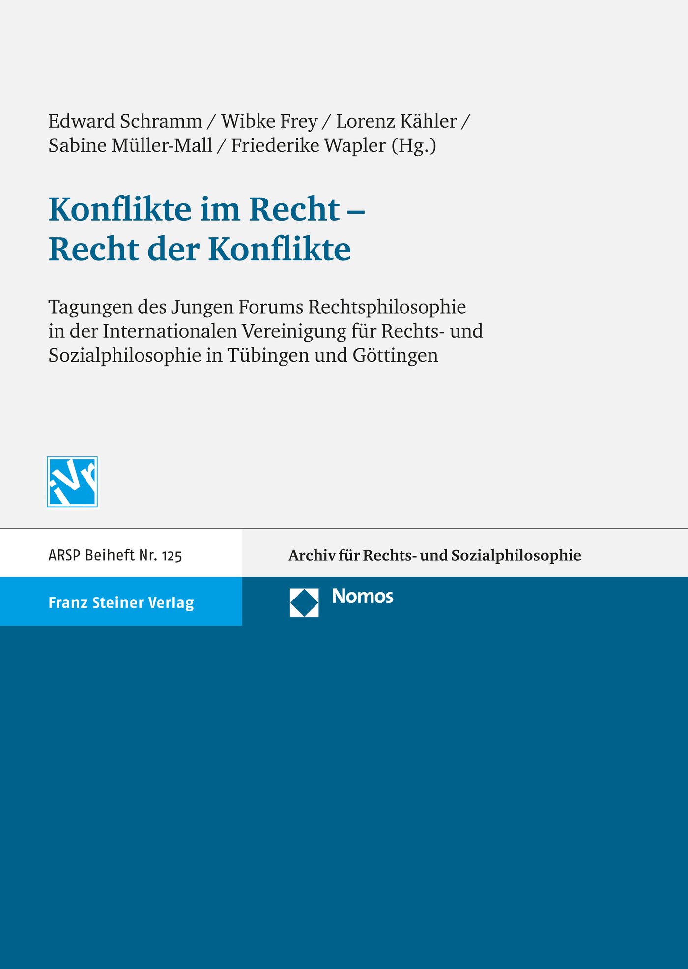 Konflikte im Recht - Recht der Konflikte