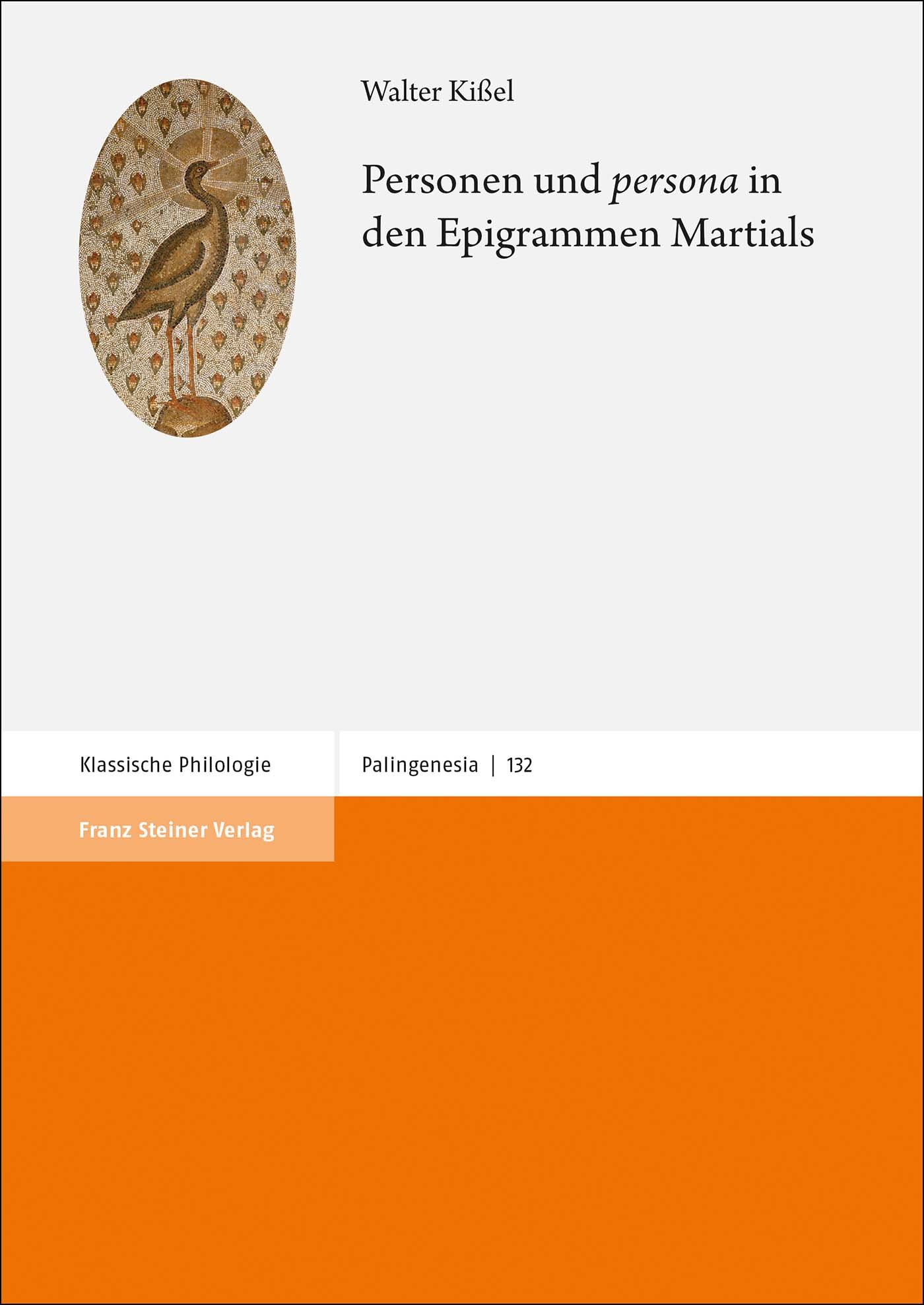 Personen und „persona“ in den Epigrammen Martials