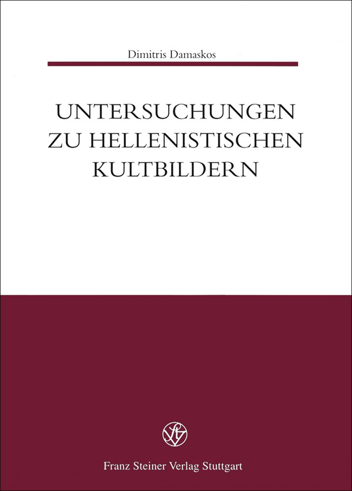 Untersuchungen zu hellenistischen Kultbildern