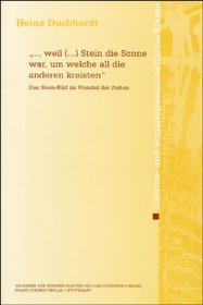 "… weil (…) Stein die Sonne war, um welche all die anderen kreisten"