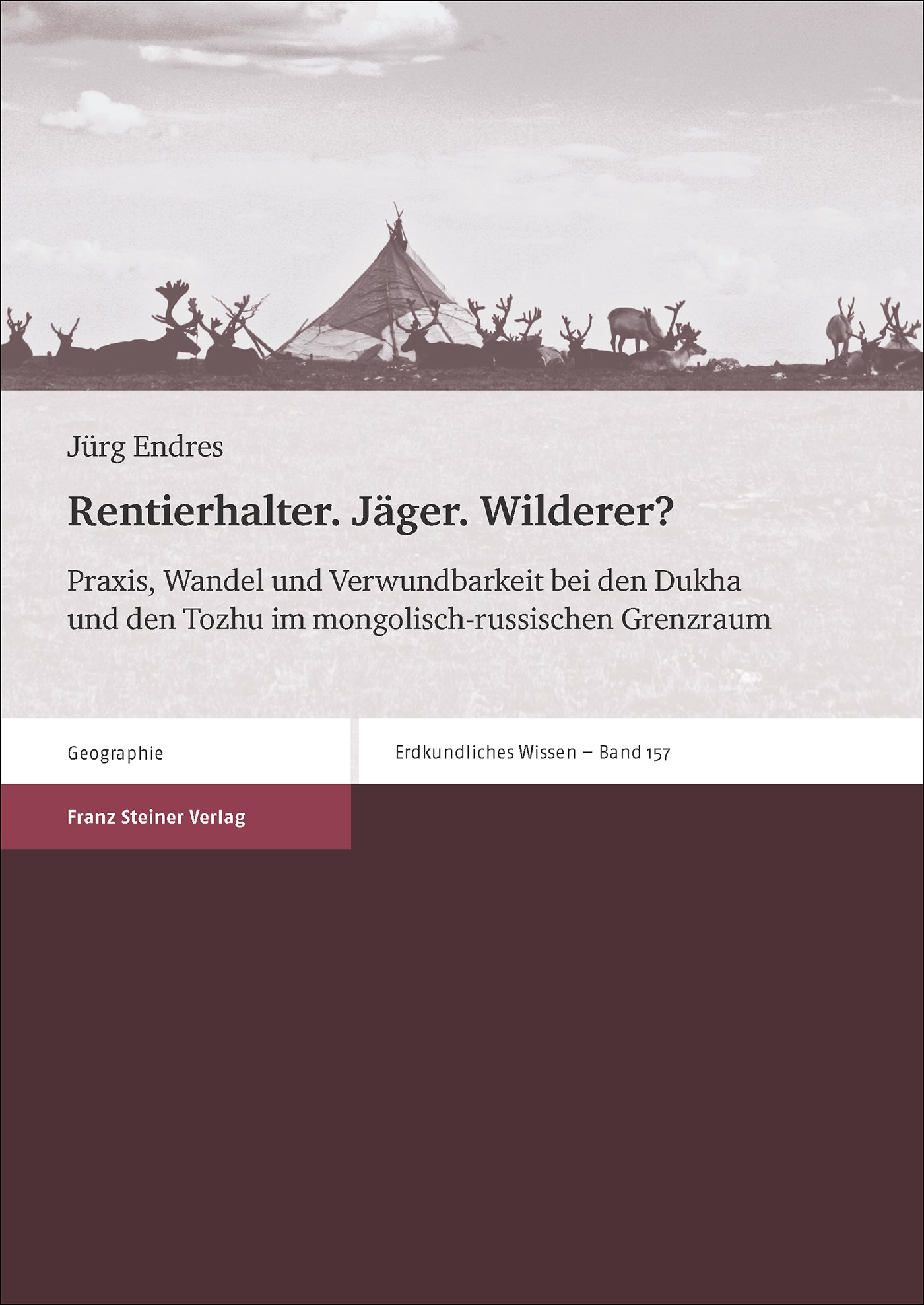 Rentierhalter. Jäger. Wilderer?