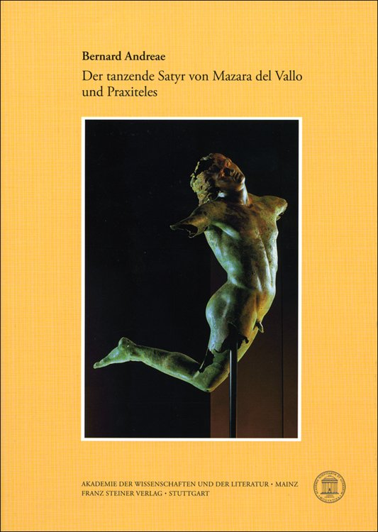 Der tanzende Satyr von Mazaro del Vallo und Praxiteles