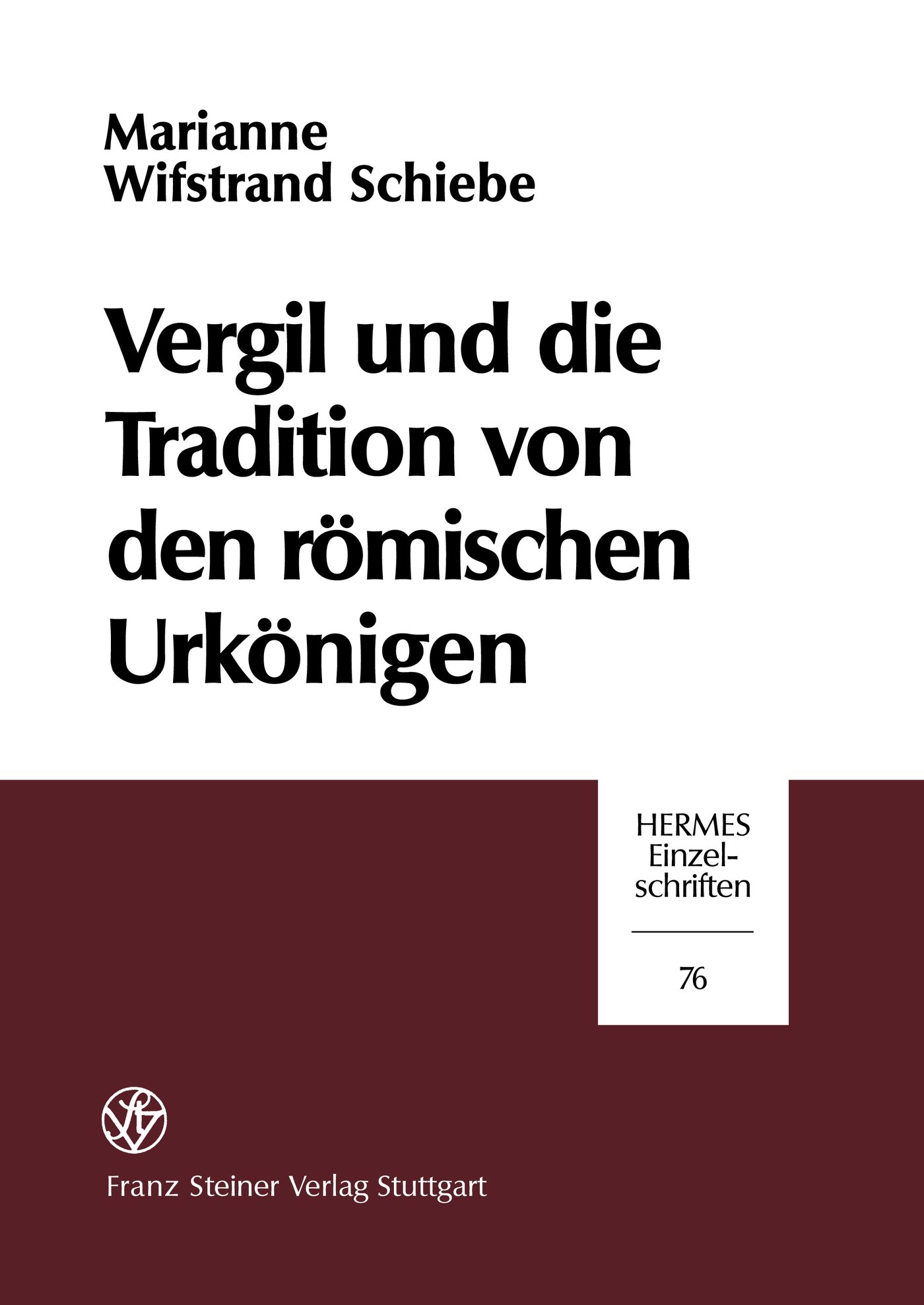 Vergil und die Tradition von den römischen Urkönigen