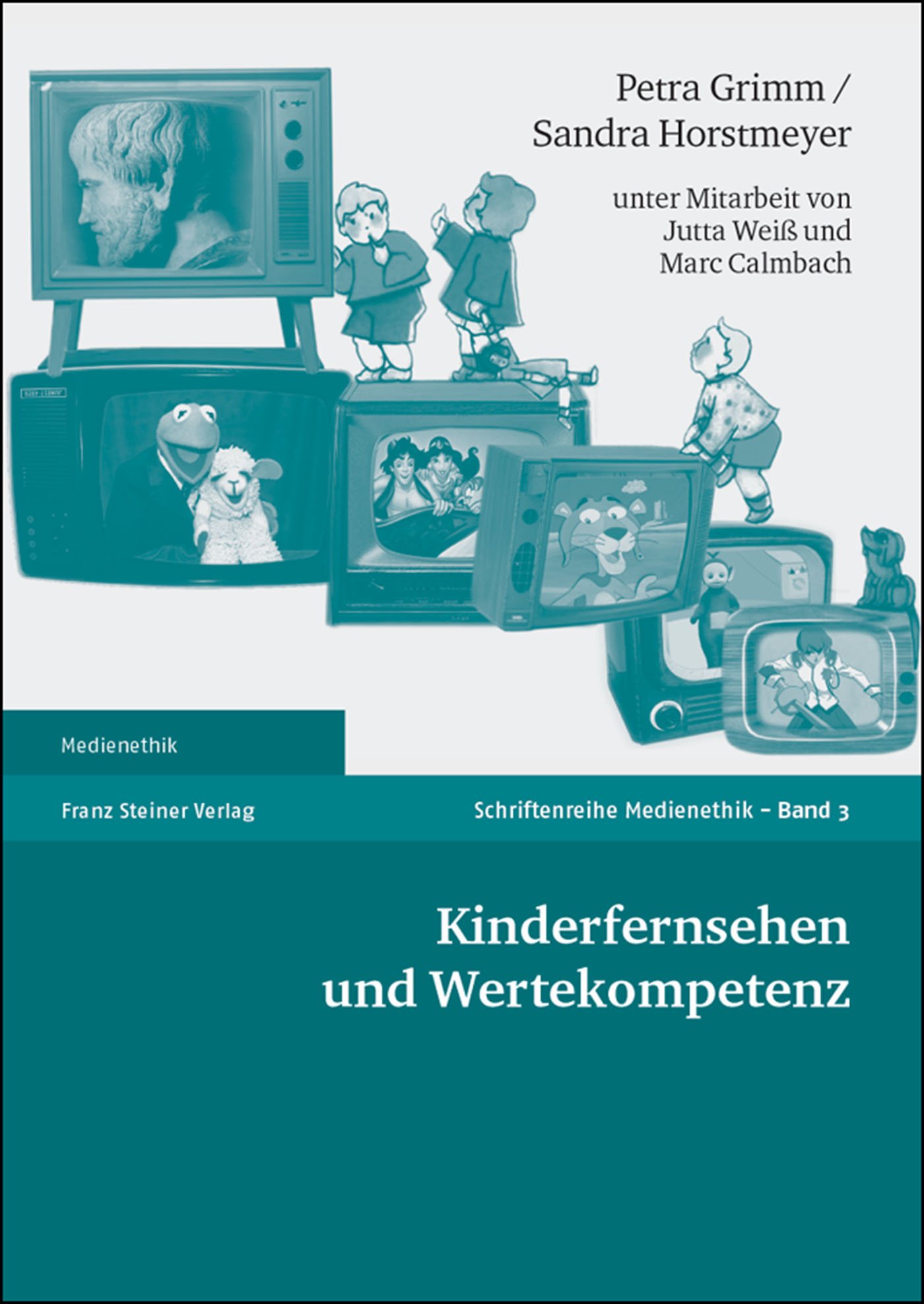 Kinderfernsehen und Wertekompetenz