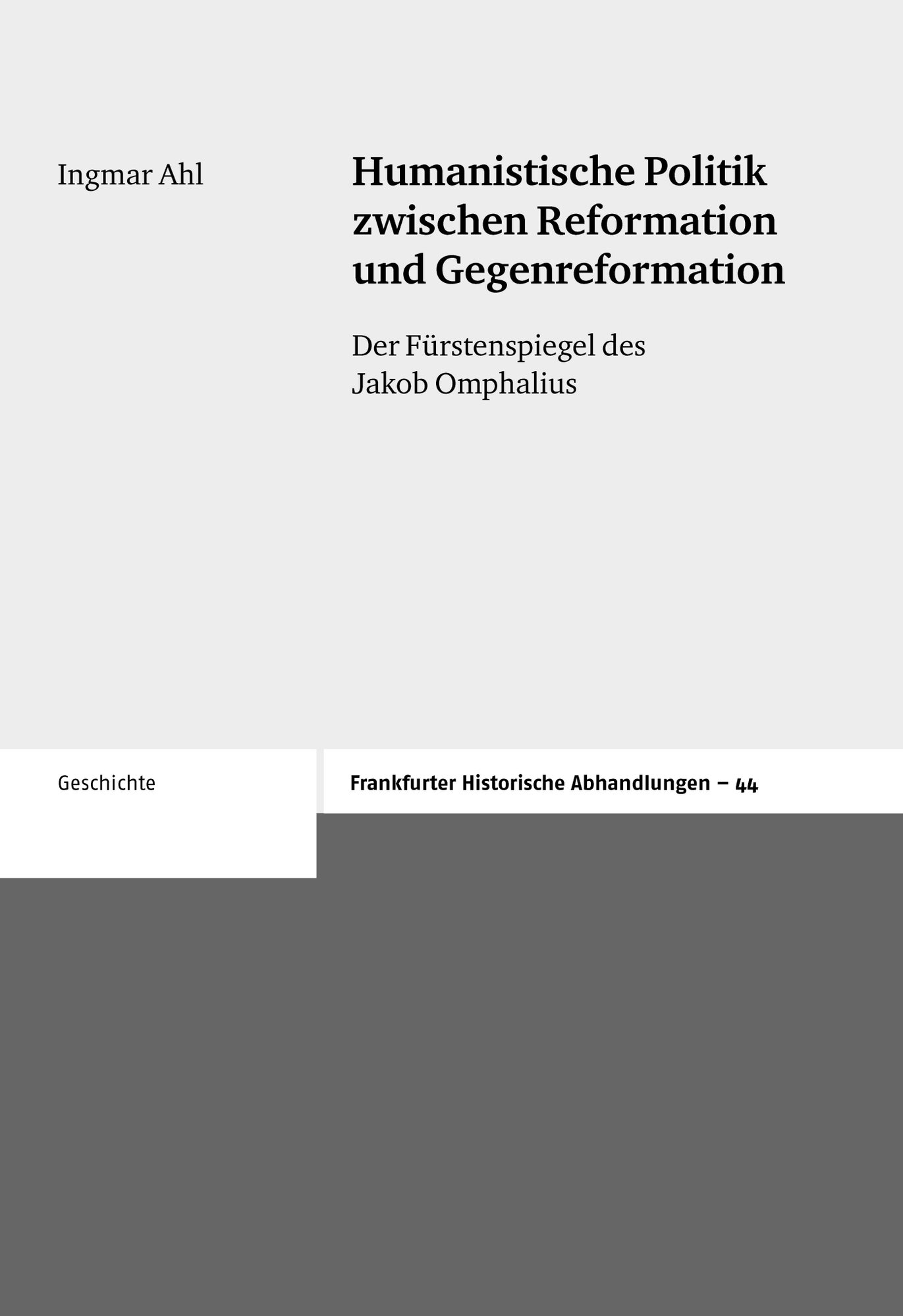 Humanistische Politik zwischen Reformation und Gegenreformation