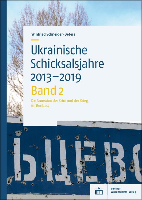 Ukrainische Schicksalsjahre 2013–2019