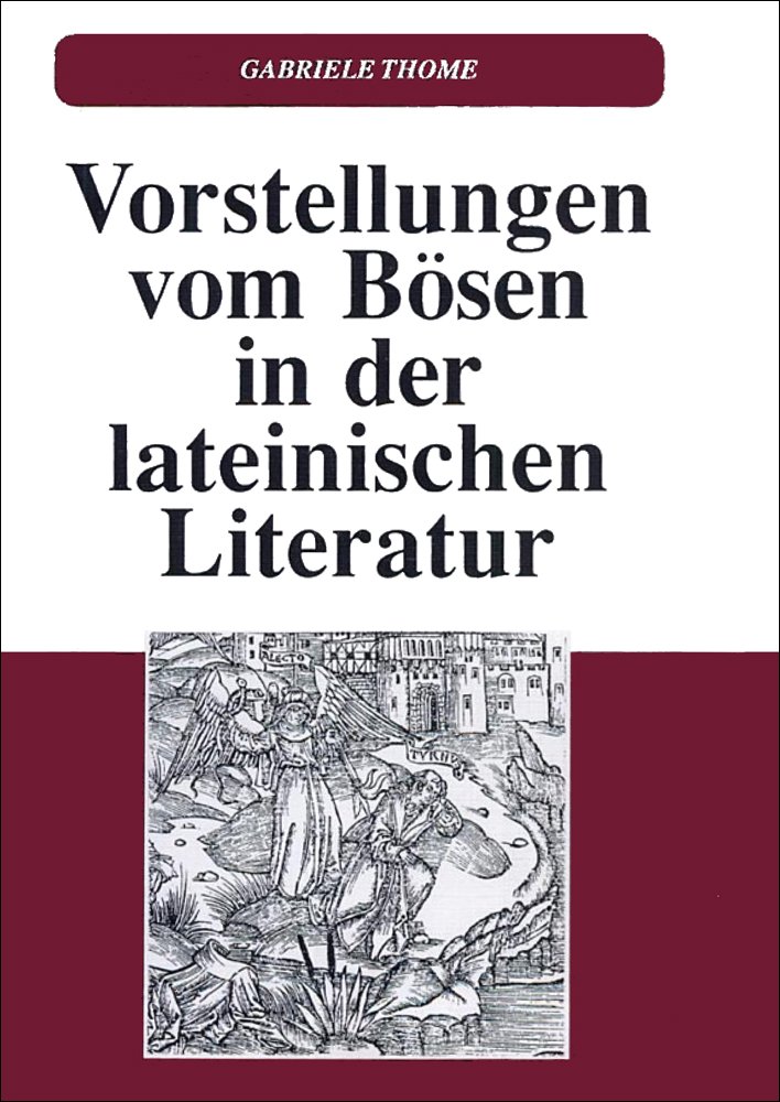 Vorstellungen vom Bösen in der lateinischen Literatur