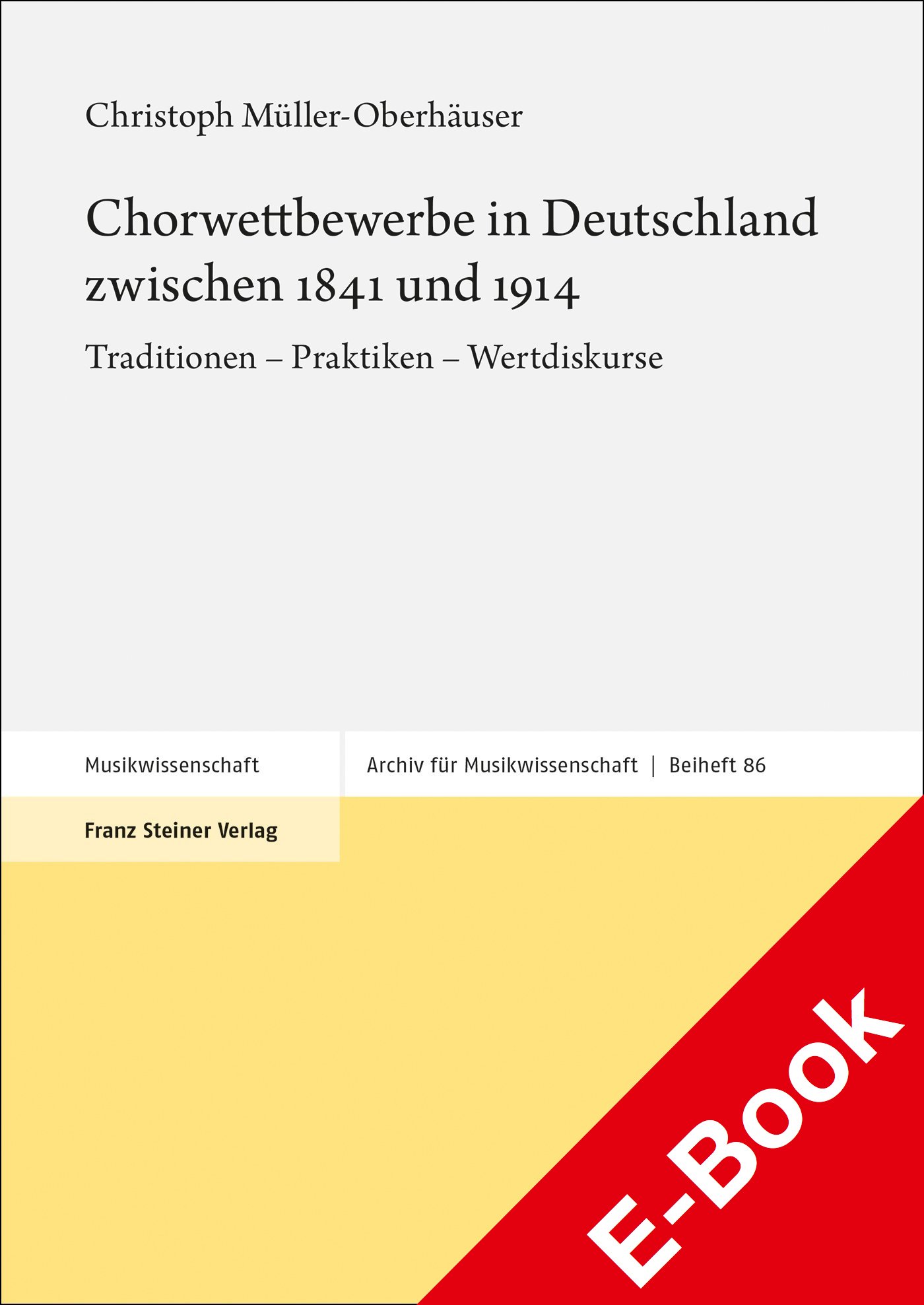 Chorwettbewerbe in Deutschland zwischen 1841 und 1914