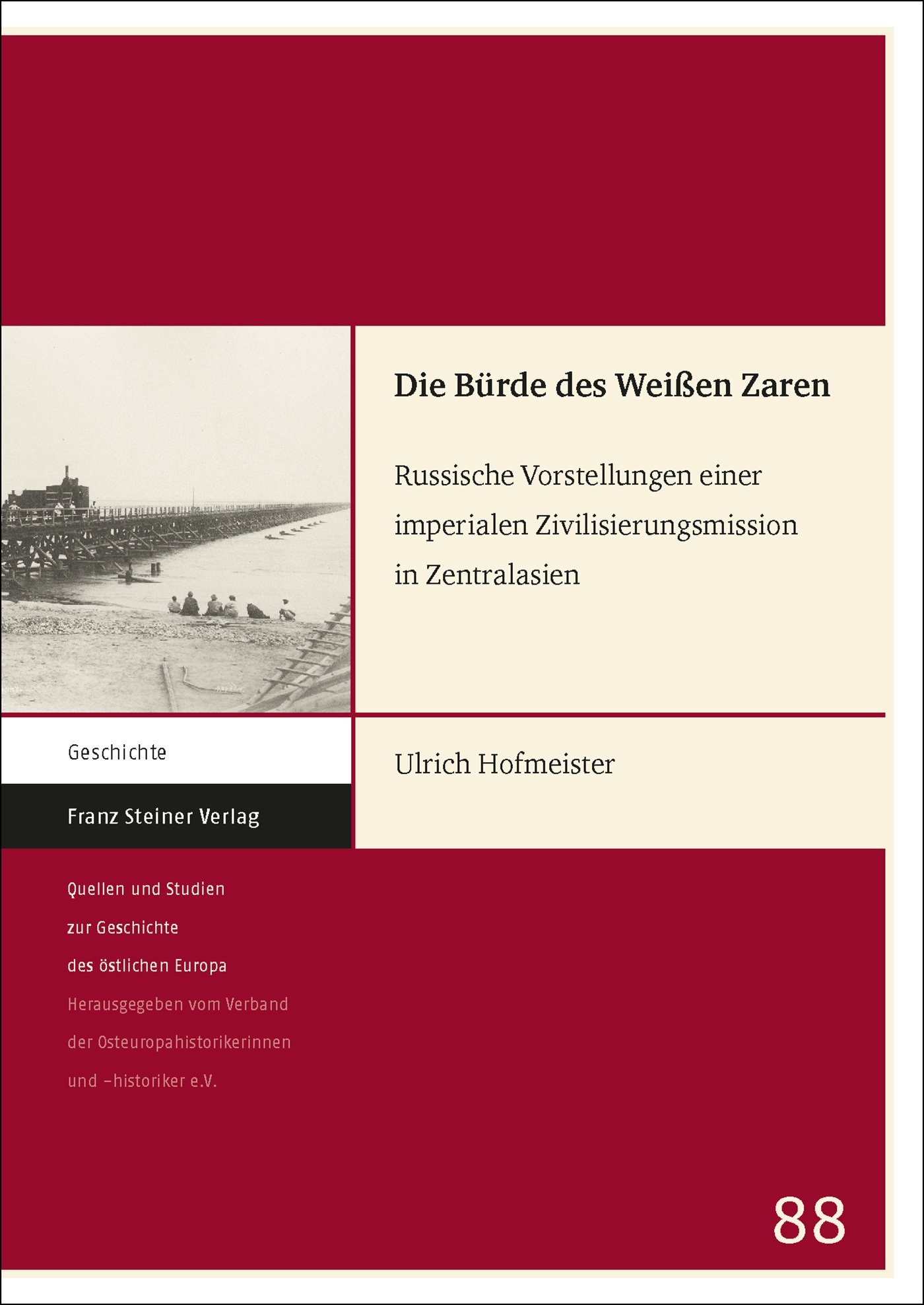 Die Bürde des Weißen Zaren