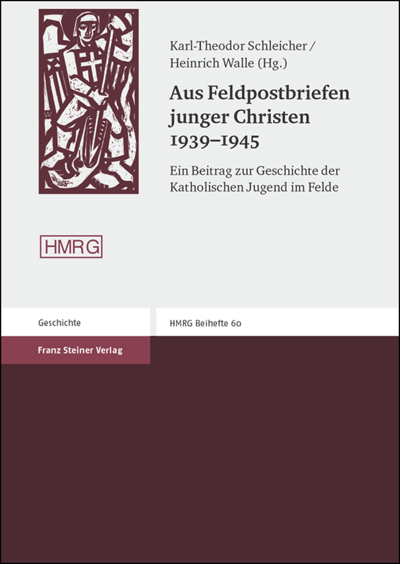 Aus Feldpostbriefen junger Christen 1939-1945