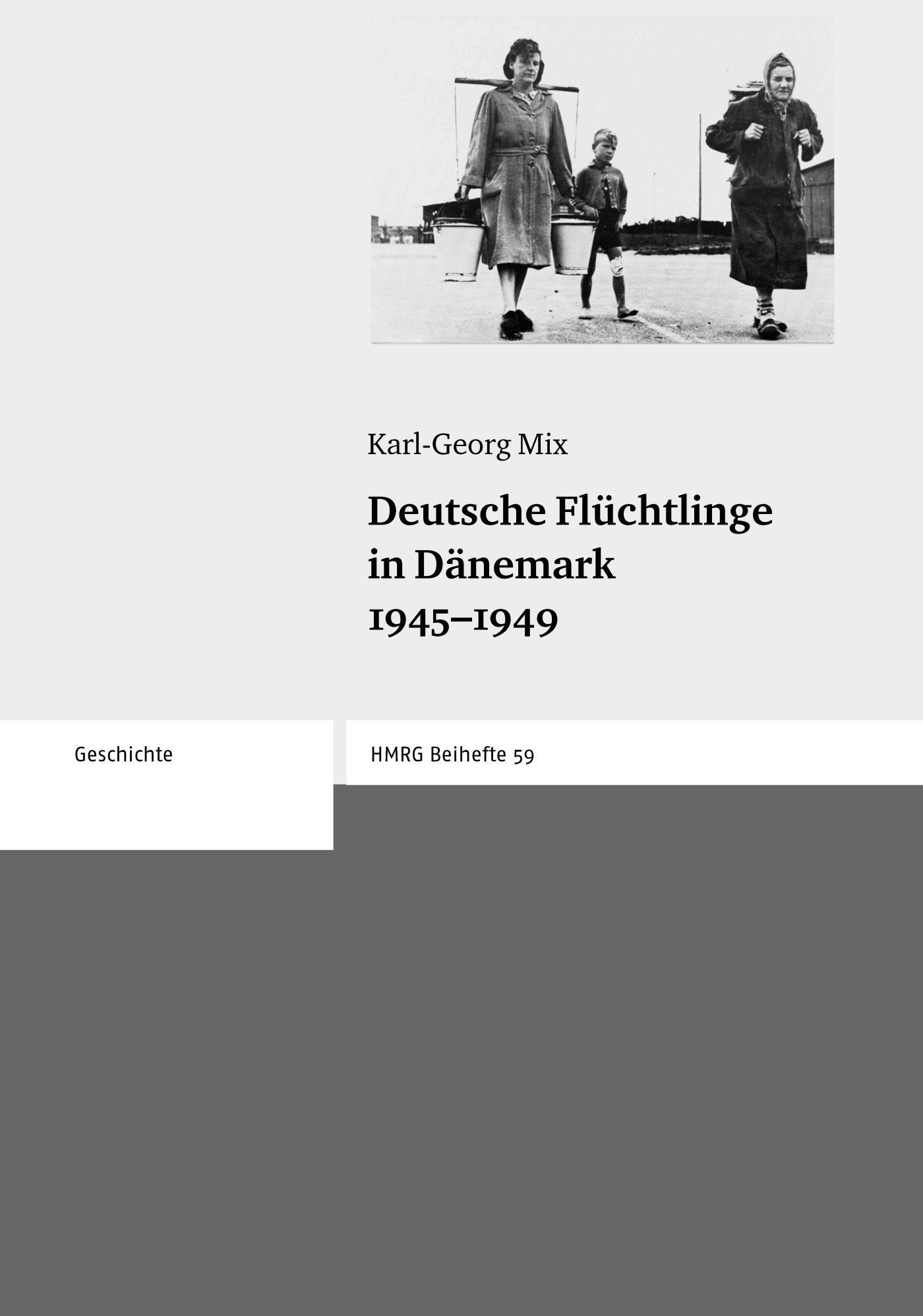 Deutsche Flüchtlinge in Dänemark 1945-1949