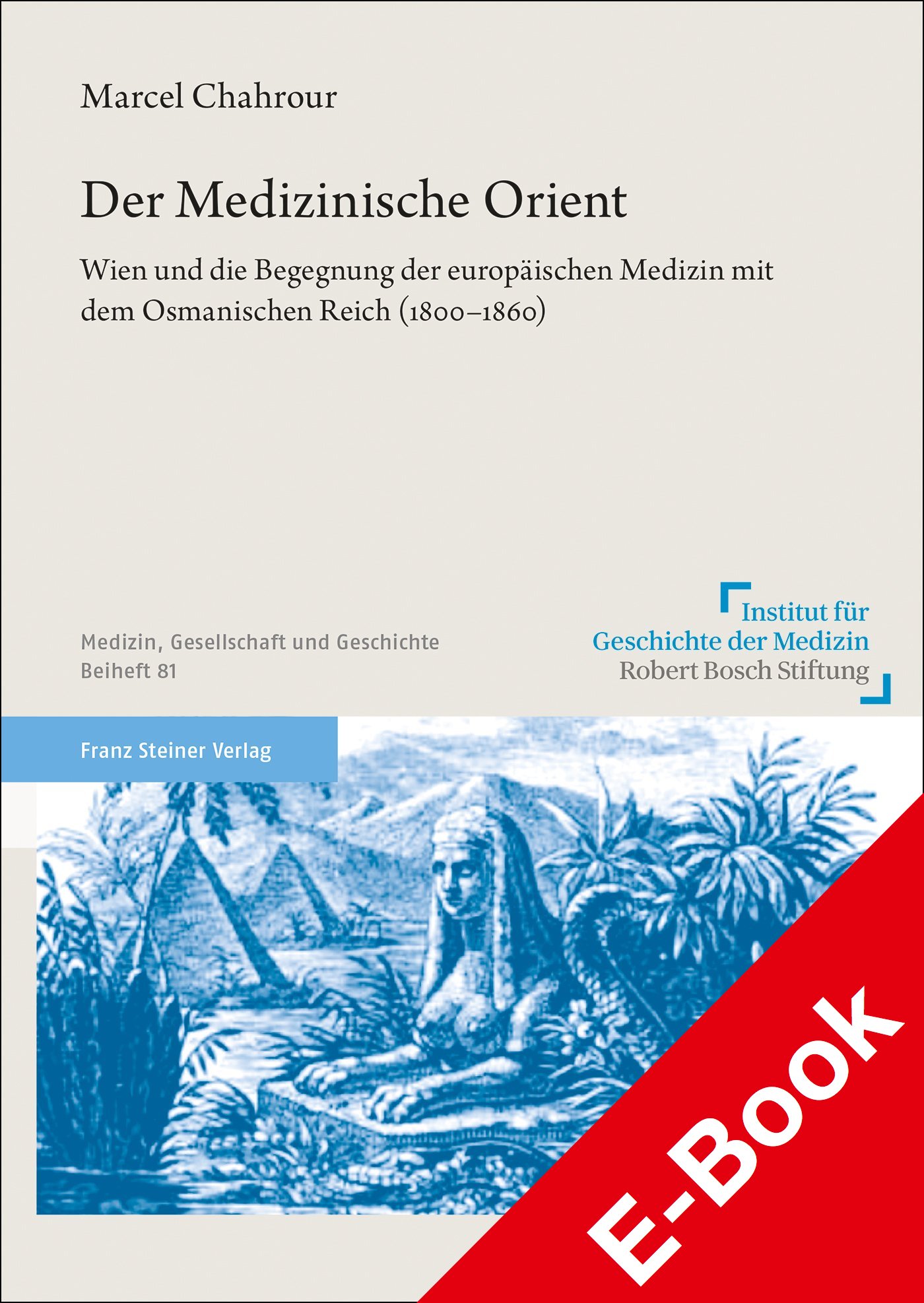 Der Medizinische Orient