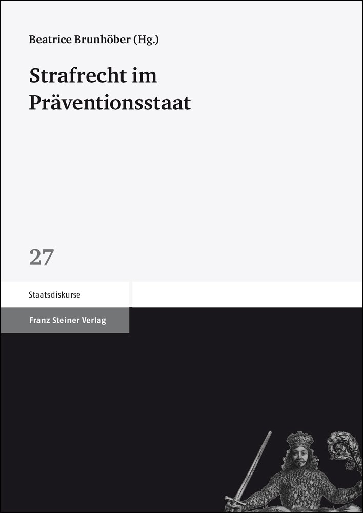 Strafrecht im Präventionsstaat