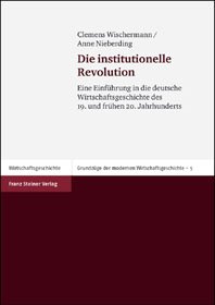 Die institutionelle Revolution