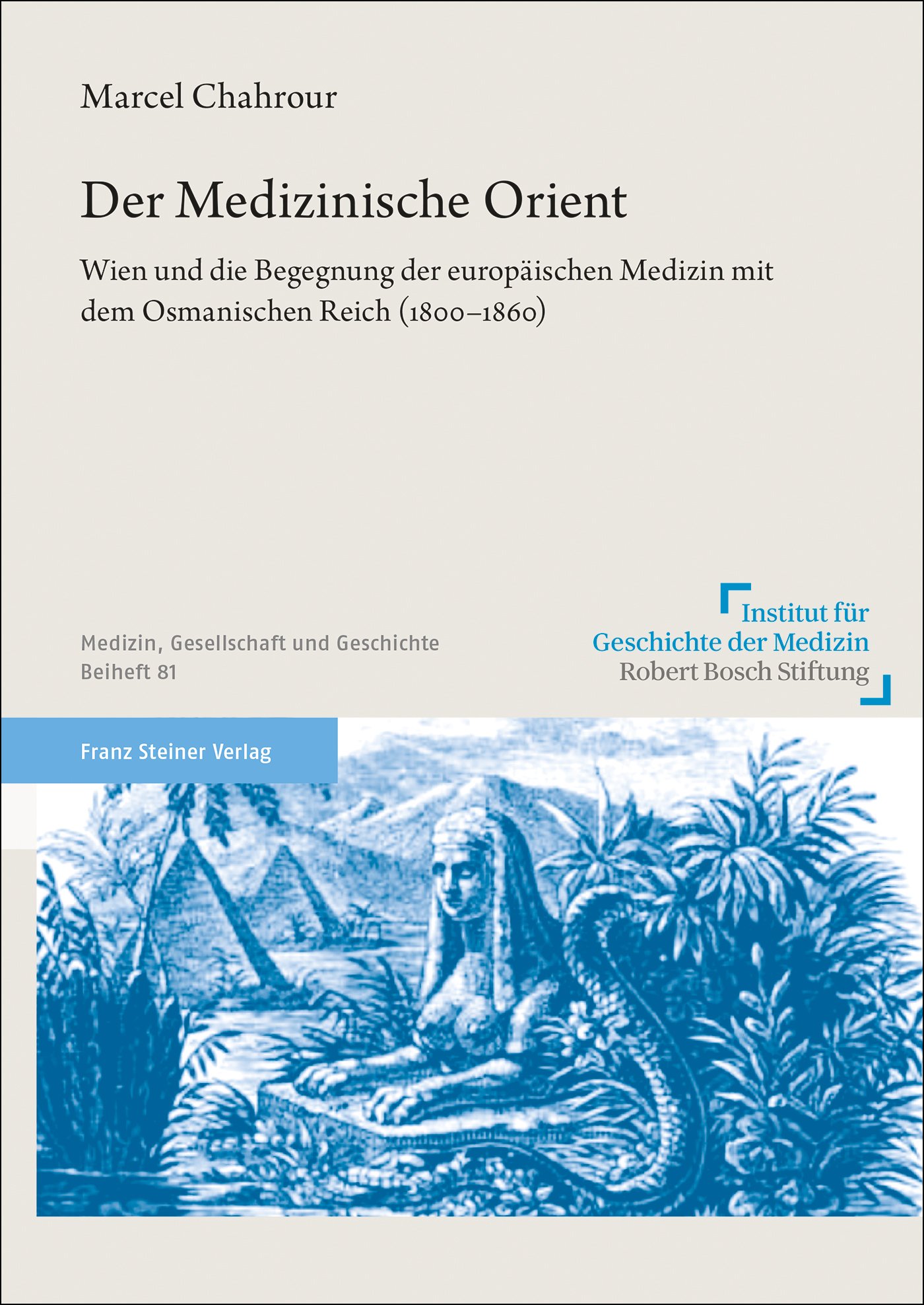 Der Medizinische Orient