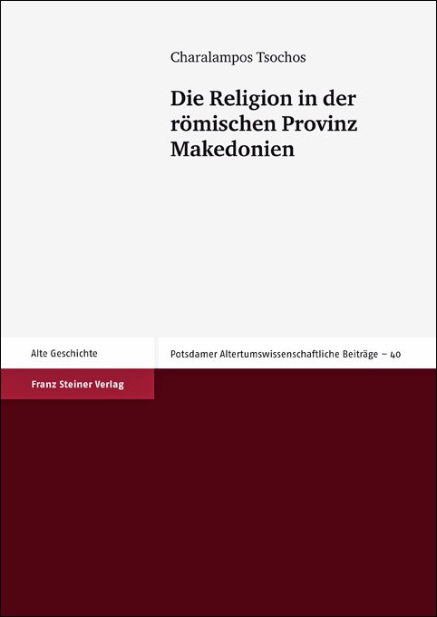 Die Religion in der römischen Provinz Makedonien