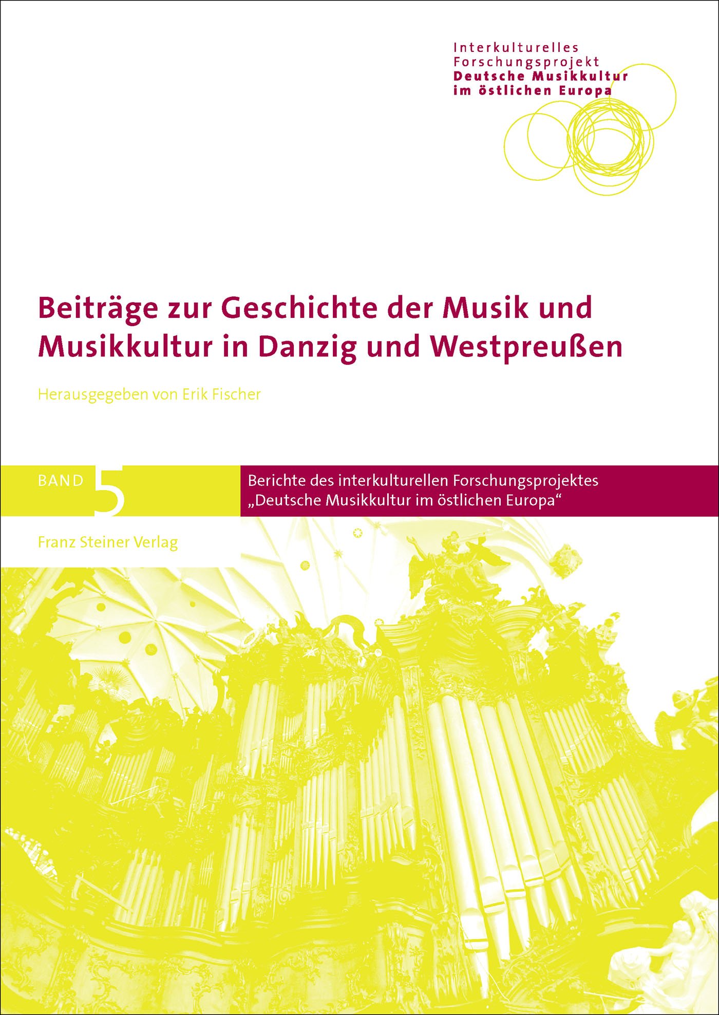 Beiträge zur Geschichte der Musik und Musikkultur in Danzig und Westpreußen