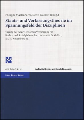 Staats- und Verfassungstheorie im Spannungsfeld der Disziplinen