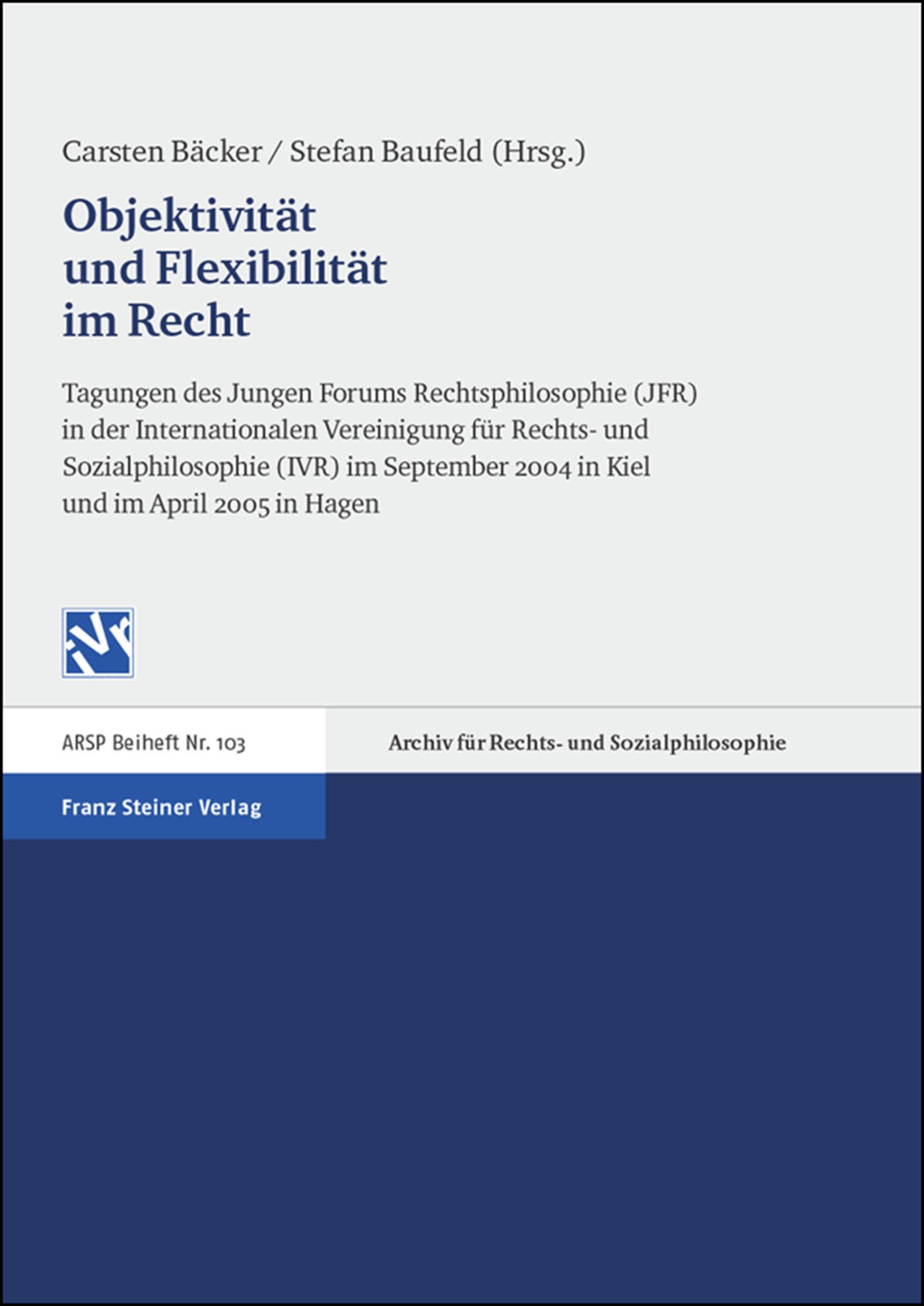 Objektivität und Flexibilität im Recht