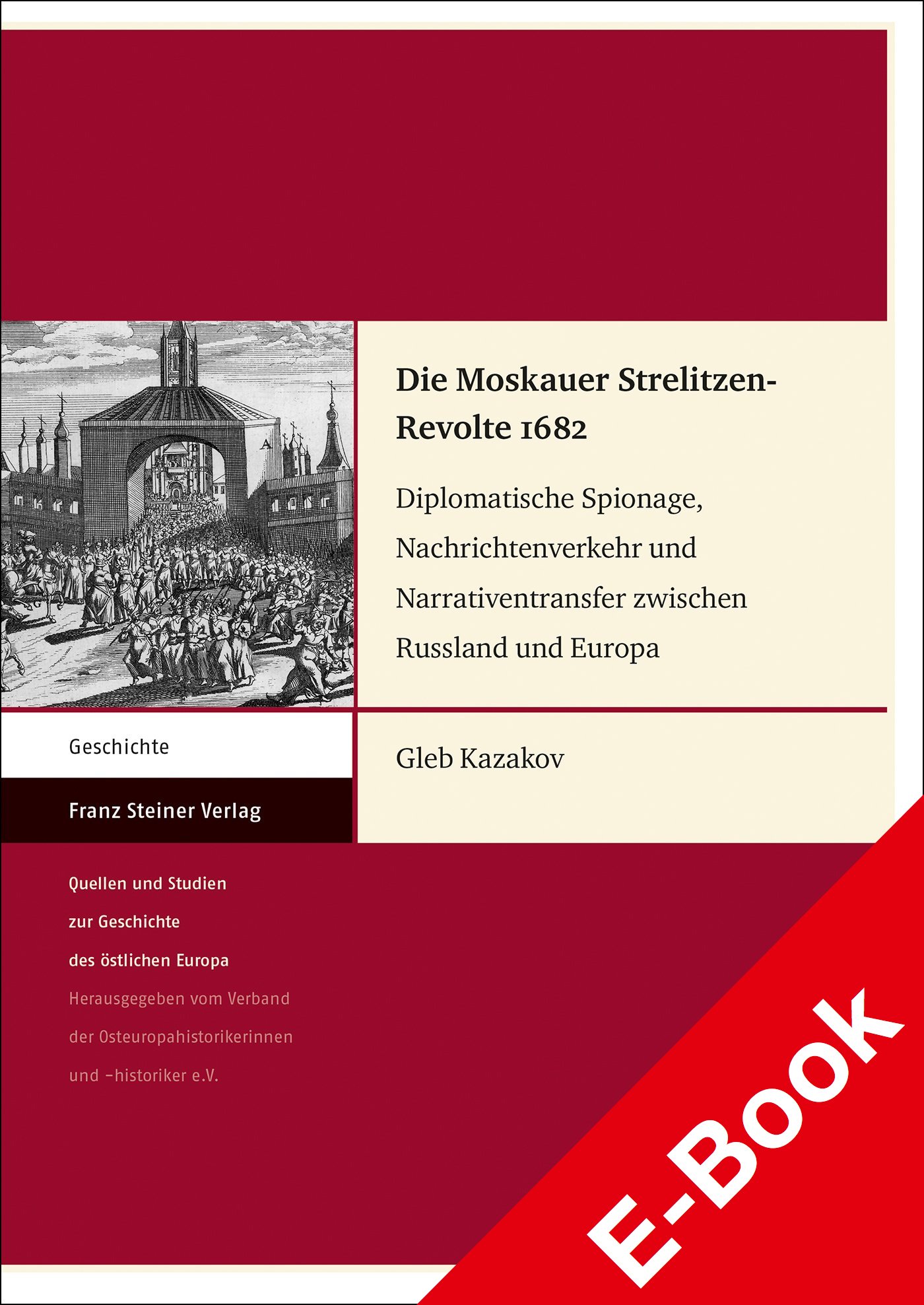 Die Moskauer Strelitzen-Revolte 1682