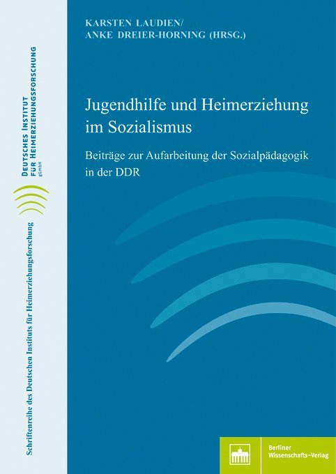 Jugendhilfe und Heimerziehung im Sozialismus