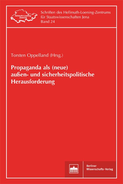 Propaganda als (neue) außen- und sicherheitspolitische Herausforderung