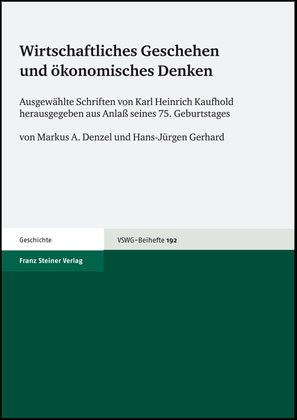 Wirtschaftliches Geschehen und ökonomisches Denken