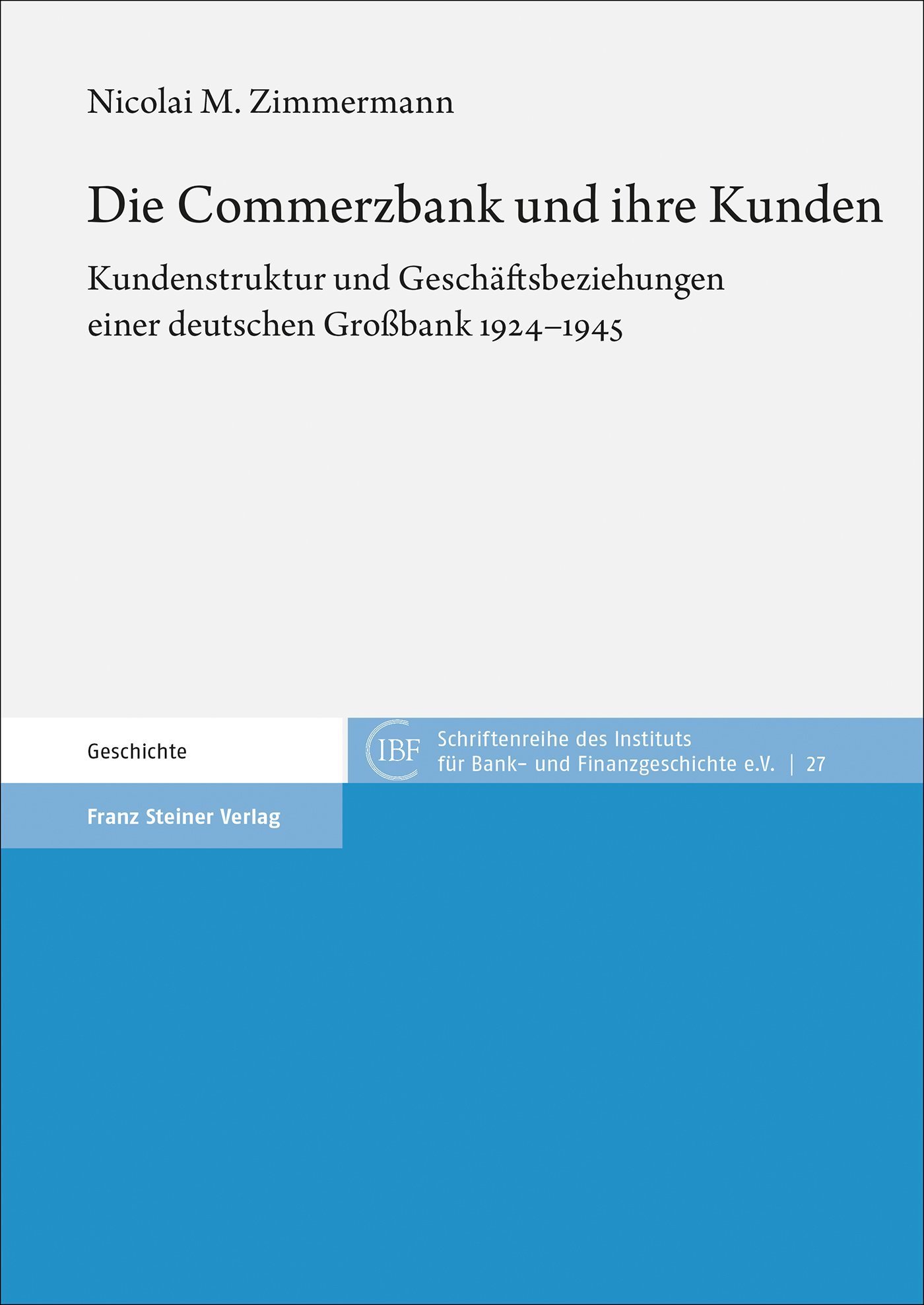 Die Commerzbank und ihre Kunden