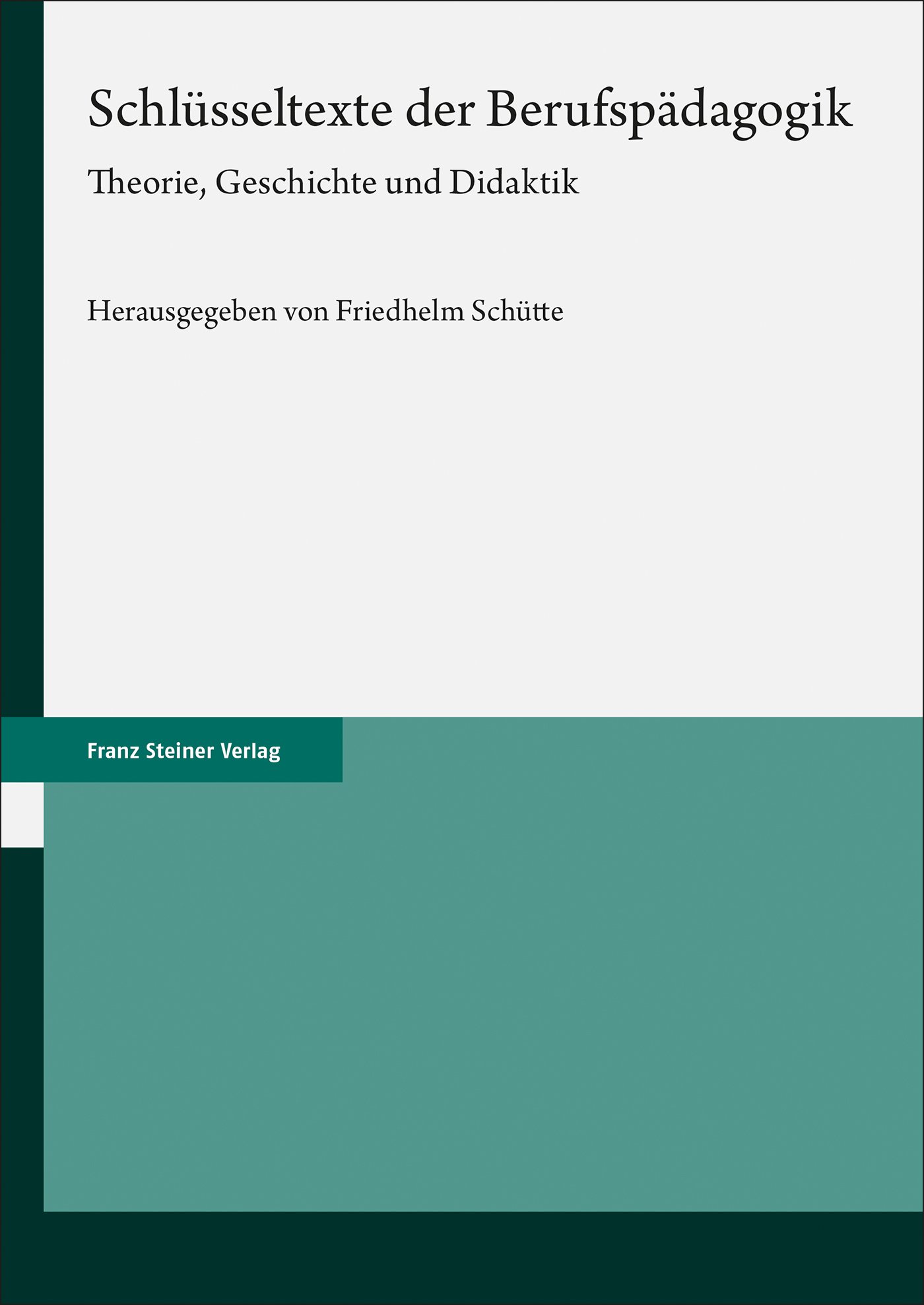 Schlüsseltexte der Berufspädagogik