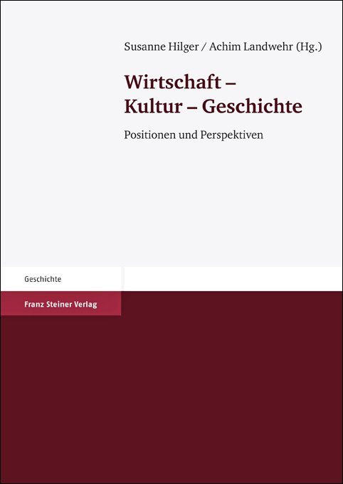 Wirtschaft – Kultur – Geschichte