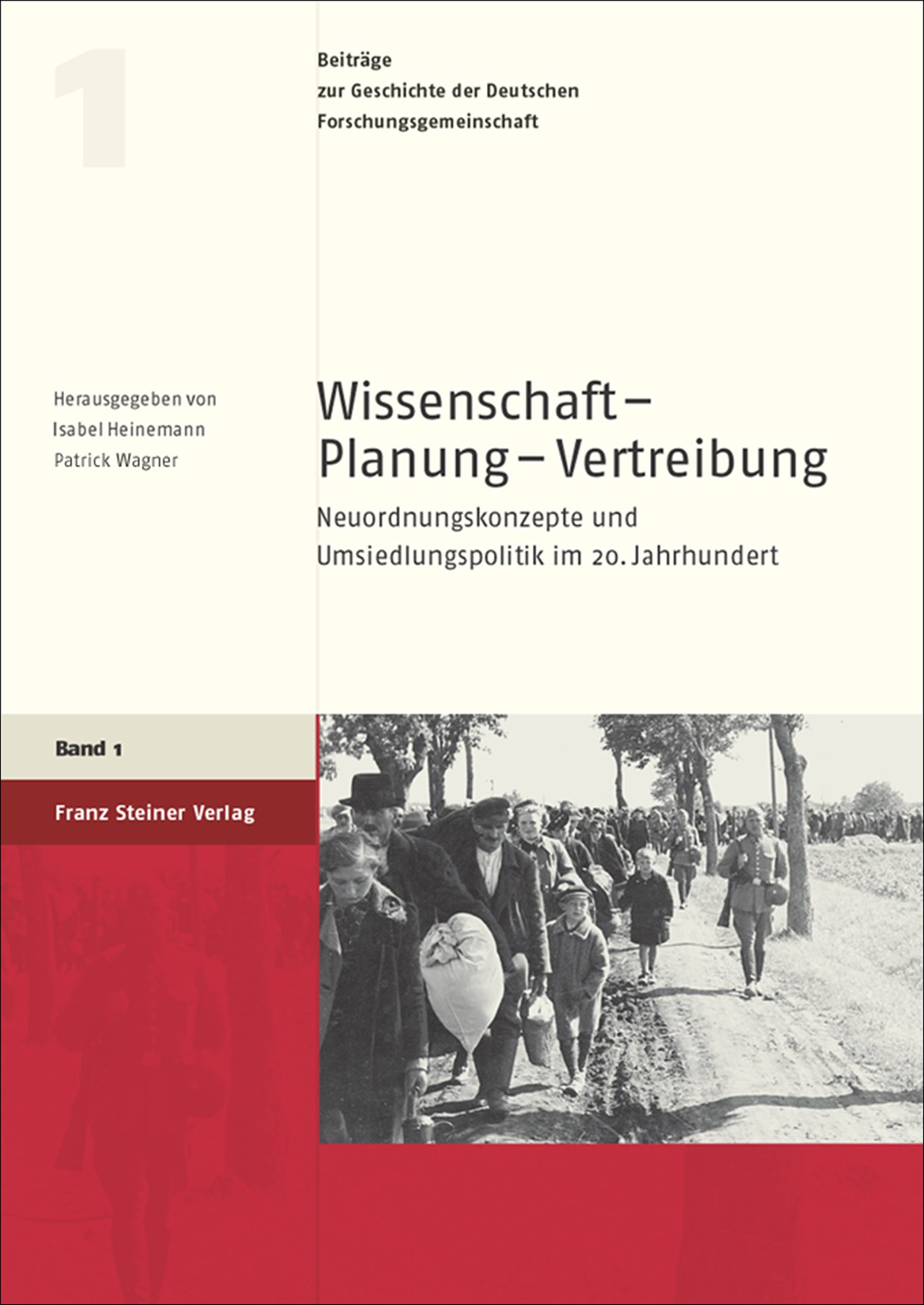 Wissenschaft – Planung – Vertreibung