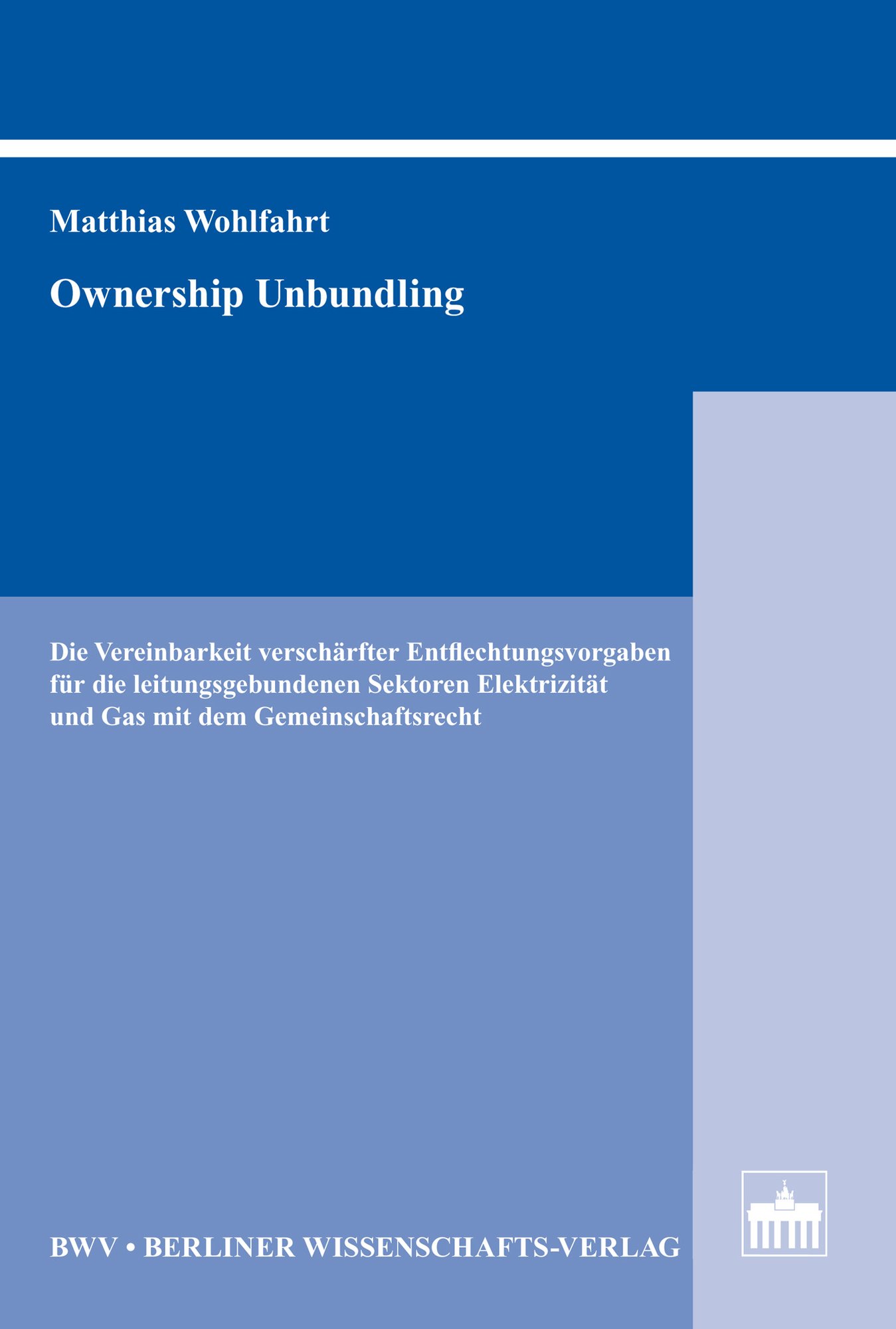 Ownership Unbundling