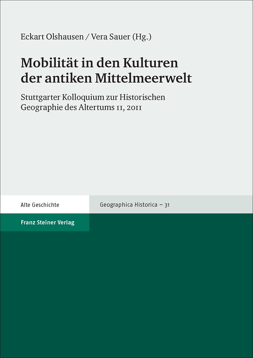 Mobilität in den Kulturen der antiken Mittelmeerwelt