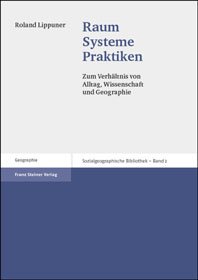 Raum – Systeme – Praktiken