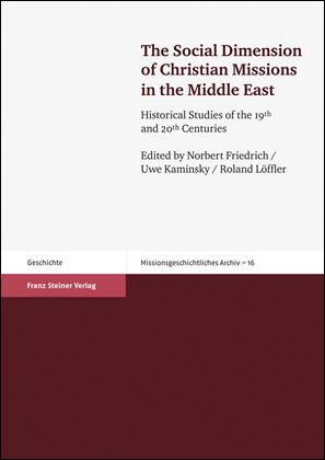 The Social Dimension of Christian Missions in the Middle East